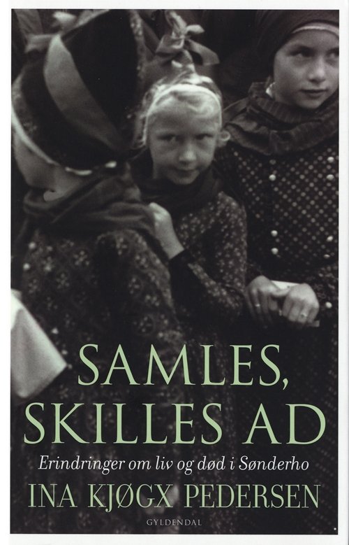 Cover for Ina Kjøgx Pedersen · Samles, skilles ad (Sewn Spine Book) [1. Painos] (2010)