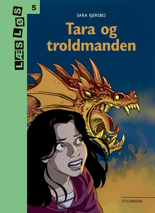 Cover for Sara Ejersbo · Læs løs 5: Tara og troldmanden (Bound Book) [1e uitgave] (2019)