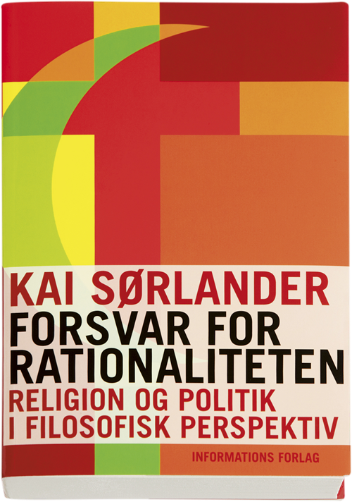 Cover for Kai Sørlander · Forsvar for rationaliteten (Sewn Spine Book) [1.º edición] (2008)