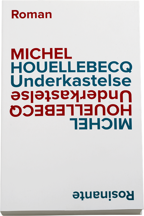 Cover for Michel Houellebecq · Underkastelse (Heftet bok) [1. utgave] (2015)