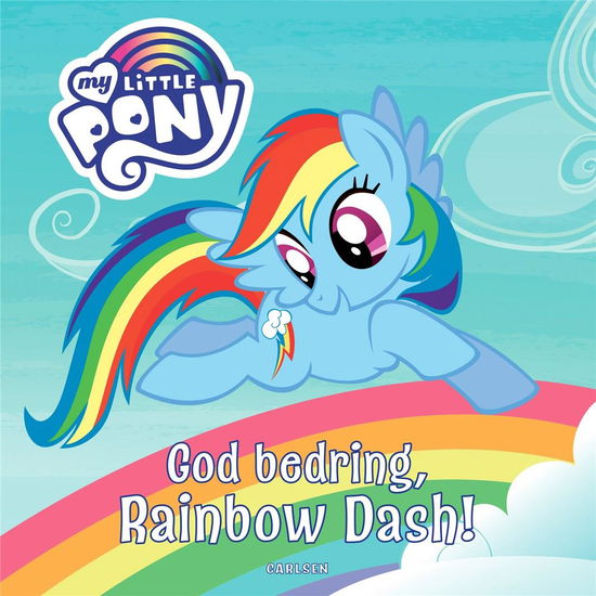 Cover for Hasbro · God bedring, Rainbow Dash! (Cardboard Book) [1º edição] (2021)