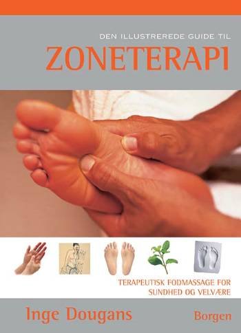 Cover for Inge Dougans · Den illustrerede guide til zoneterapi (Hæftet bog) [1. udgave] (2007)