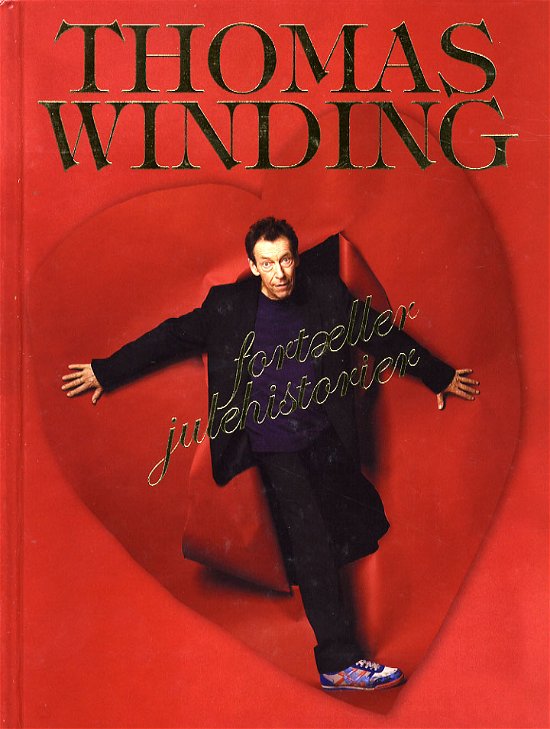 Cover for Thomas Winding · Politikens børnebøger: Thomas Winding fortæller julehistorier (Gebundesens Buch) [1. Ausgabe] (2006)
