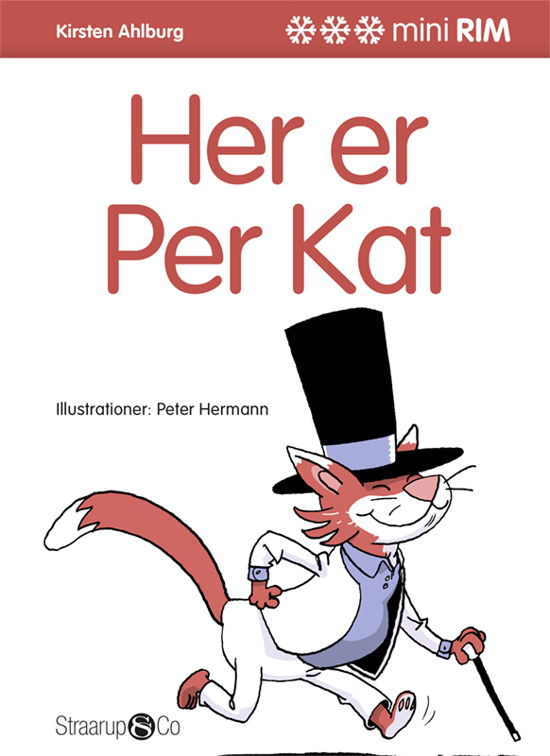 Mini Rim: Her er Per Kat - Kirsten Ahlburg - Bøger - Straarup & Co - 9788770188371 - 17. august 2020