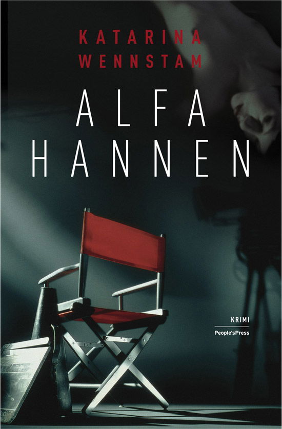 Cover for Katarina Wennstam · Alfahannen (Sewn Spine Book) [1st edition] (2011)