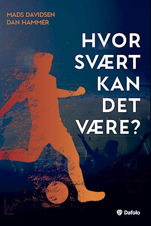 Cover for Mads Davidsen og Dan Hammer · Hvor svært kan det være? (Pocketbok) [1:a utgåva] (2020)