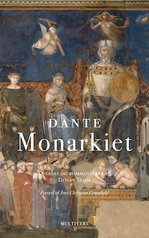 Cover for Dante Alighieri · Monarkiet (Sewn Spine Book) [1º edição] (2020)