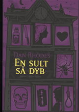 Cover for Dan Rhodes · En sult så dyb (Sewn Spine Book) [1. wydanie] (2010)