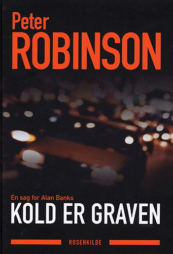 Cover for Peter Robinson · Kold er graven (Hardcover Book) [1st edition] [Hardback] (2005)