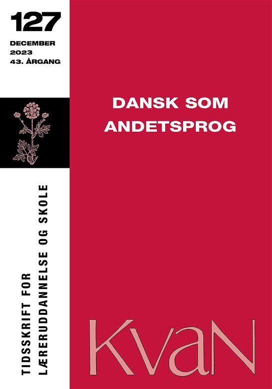 Cover for Bergthóra Kristjánsdóttir mfl. · KvaN 127 - Dansk som andetsprog (Sewn Spine Book) [1st edition] (2023)
