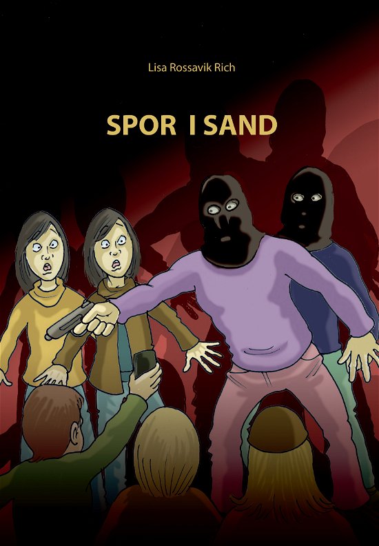 Cover for Lisa Rossavik Rich · Spor i sand (Sewn Spine Book) [1e uitgave] (2021)