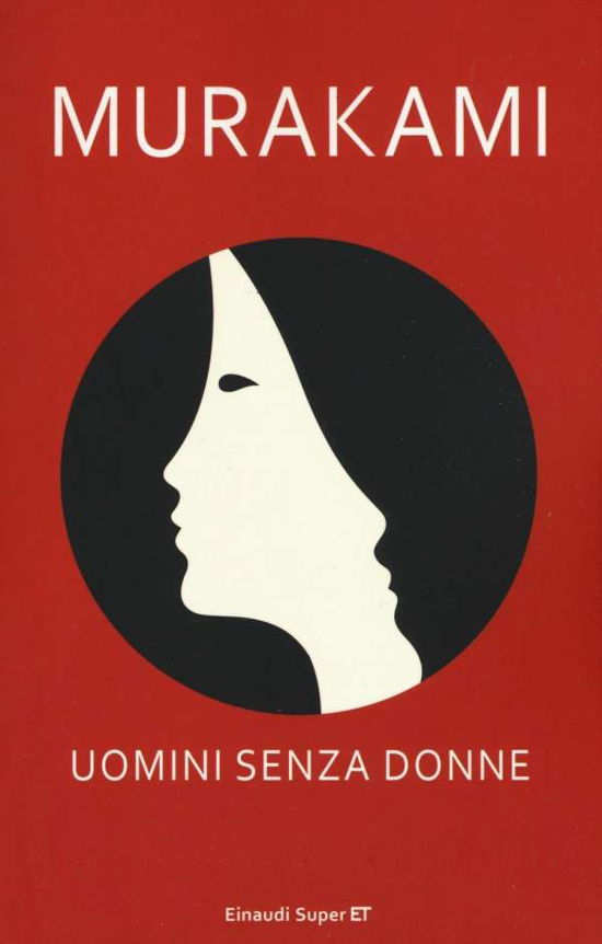 Cover for Haruki Murakami · Uomini senza donne (Pocketbok) (2016)