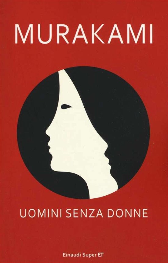 Uomini senza donne - Haruki Murakami - Bøger - Einaudi - 9788806230371 - 1. maj 2016