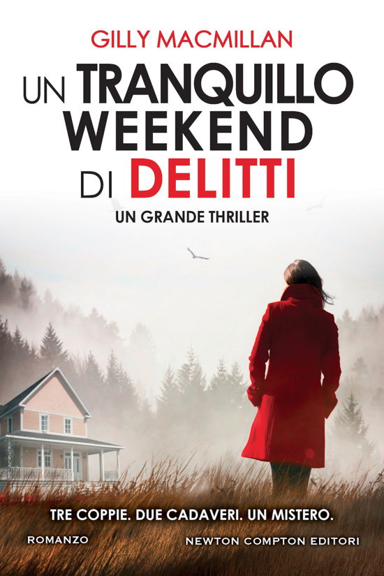 Cover for Gilly MacMillan · Un Tranquillo Weekend Di Delitti (Book)