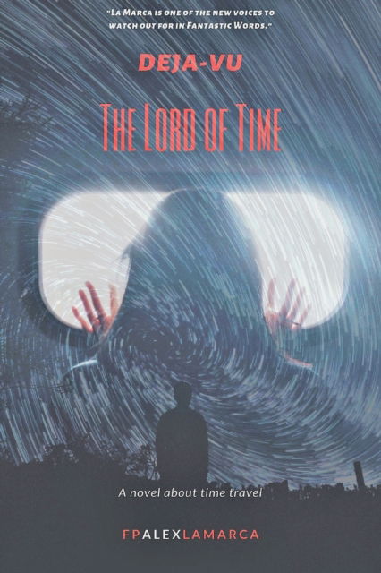 Cover for F P Alex La Marca · Deja-vu- The lord of time (Taschenbuch) (2019)