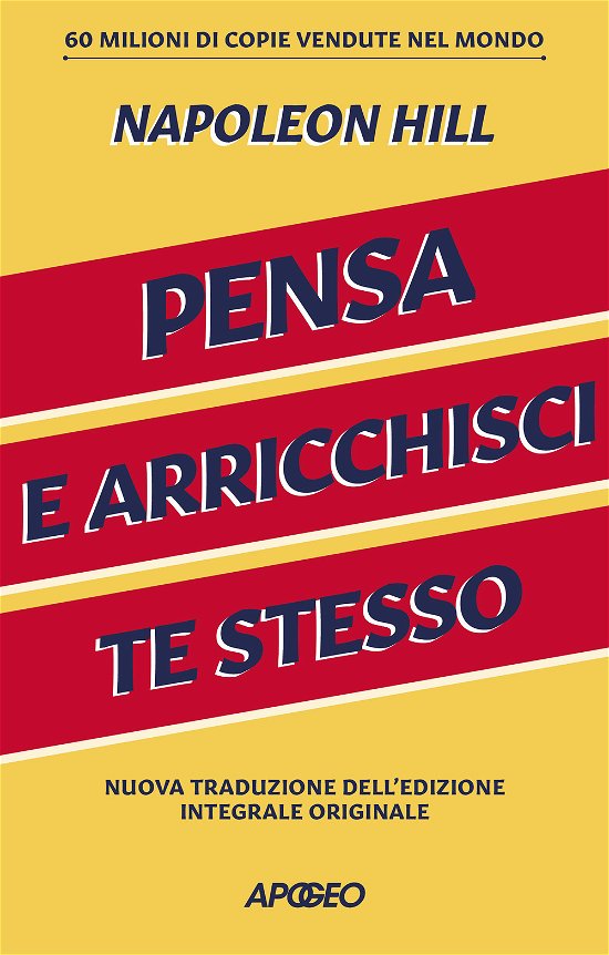 Cover for Napoleon Hill · Pensa E Arricchisci Te Stesso. Ediz. Integrale (Buch)