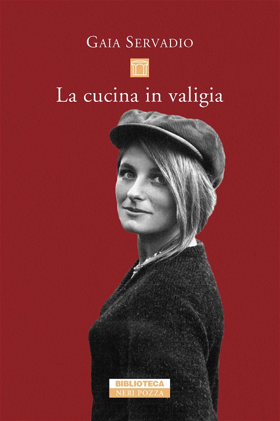 Cover for Gaia Servadio · La cucina in valigia (Taschenbuch) (2022)