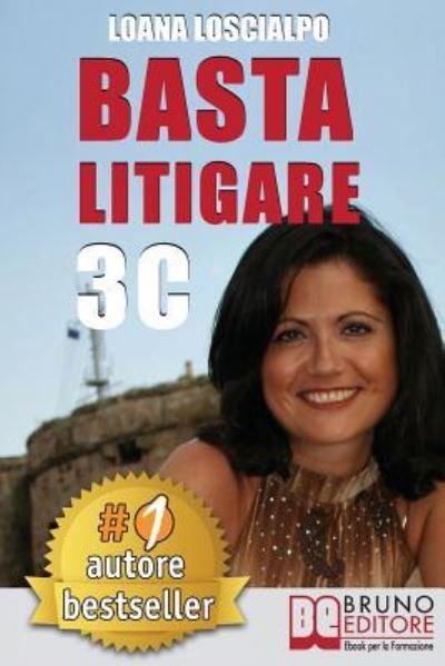 Cover for Loana Loscialpo · Basta Litigare 3C (Paperback Book) (2017)