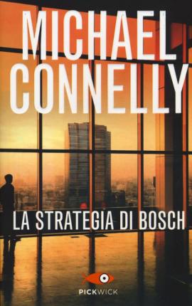 Cover for Michael Connelly · La Strategia Di Bosch (Book)