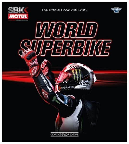 Cover for Gordon Richie · World Superbike 2018/2019: The Official Book - Superbike (Hardcover Book) (2018)
