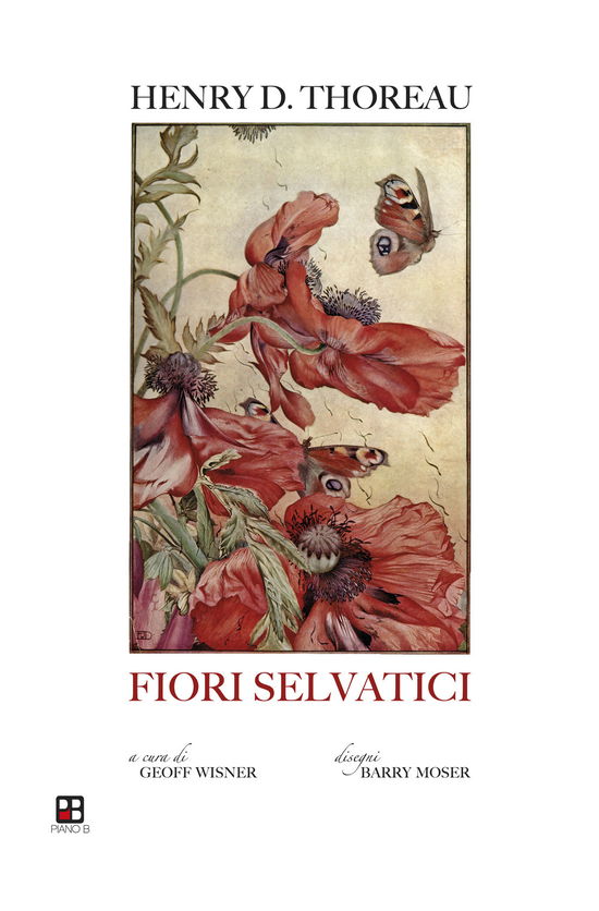 Cover for Henry David Thoreau · Fiori Selvatici: Escursioni Botaniche E Contemplazioni Della Natura (Book)