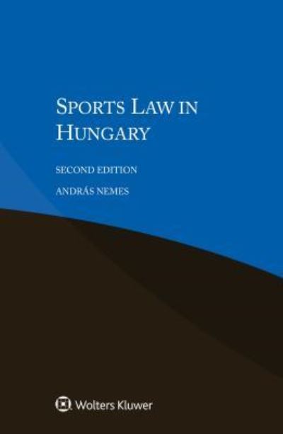 Cover for Andras Nemes · Sports Law in Hungary (Paperback Book) [2 New edition] (2018)