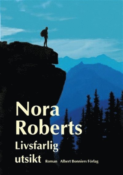 Cover for Nora Roberts · Livsfarlig utsikt (ePUB) (2011)