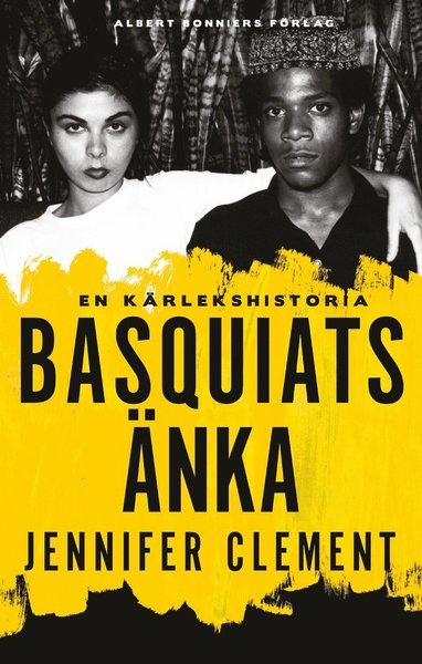 Cover for Jennifer Clement · Basquiats änka (Innbunden bok) (2016)