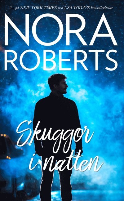 Cover for Nora Roberts · Skuggor i natten (Book) (2019)
