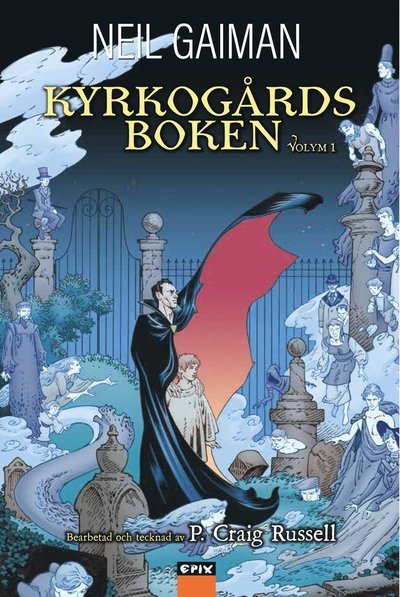 Cover for Neil Gaiman · Kyrkogårdsboken. Del 1 (Innbunden bok) (2021)