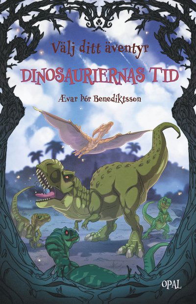 Evana Kisa · Välj ditt äventyr: Dinosauriernas tid (Bound Book) (2024)