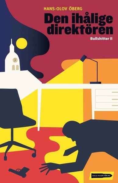Cover for Hans-Olov Öberg · Bullshitter: Den ihålige direktören (Inbunden Bok) (2016)