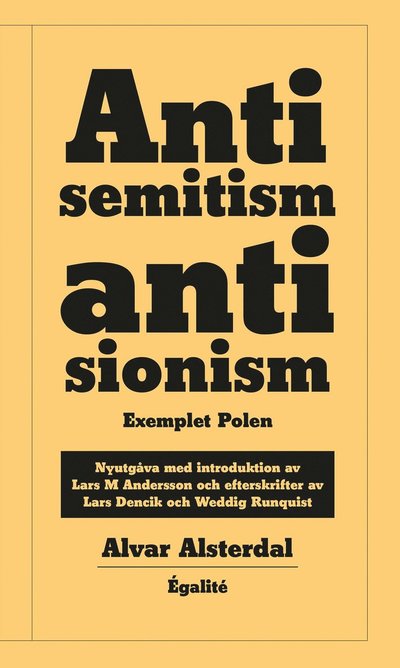 Cover for Alvar Alsterdal · Antisemitism, antisionism : exemplet Polen (Hardcover Book) (2020)