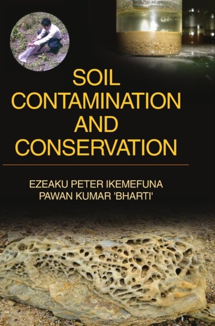 Cover for E P Ikemefuna · Soil Contamination and Conservation (Hardcover bog) (2015)