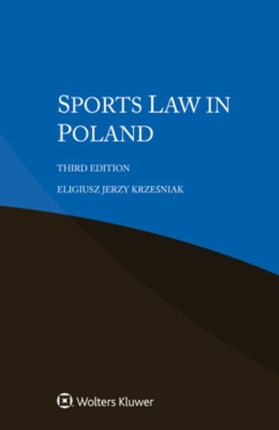 Cover for Krzesniak Eligiusz Jerzy Krzesniak · Sports Law in Poland (Pocketbok) (2023)