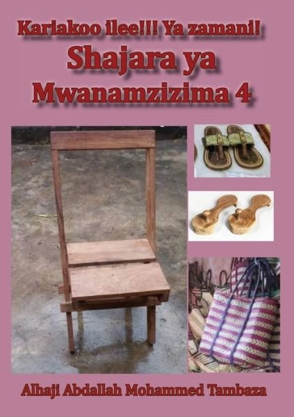 Cover for Alhaji Abdallah Mohammed Tambaza · Shajara ya mwana Mzizima (Bok) (2024)