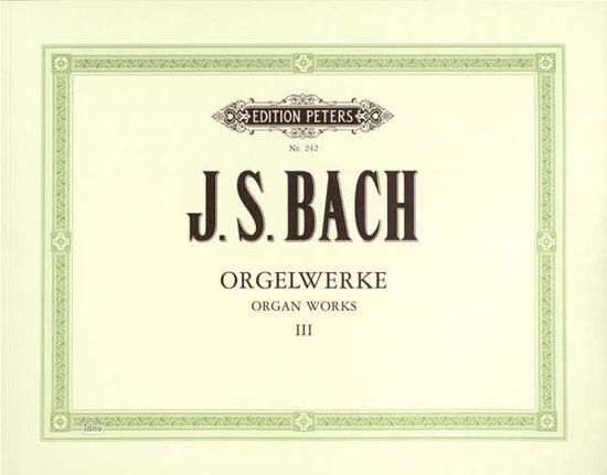 Cover for Bach · Complete Organ Works in 9 volumes, Vol.3 (Sheet music) (2001)