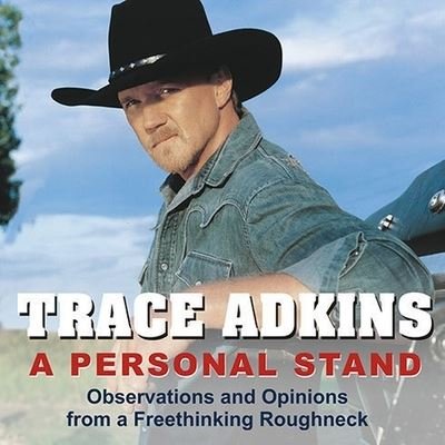 A Personal Stand - Trace Adkins - Music - TANTOR AUDIO - 9798200138371 - January 21, 2008