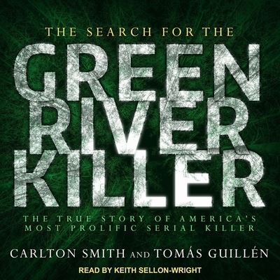 Cover for Carlton Smith · The Search for the Green River Killer (CD) (2019)