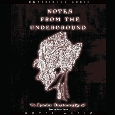 Cover for Fyodor Dostoevsky · Notes from the Underground (CD) (2009)