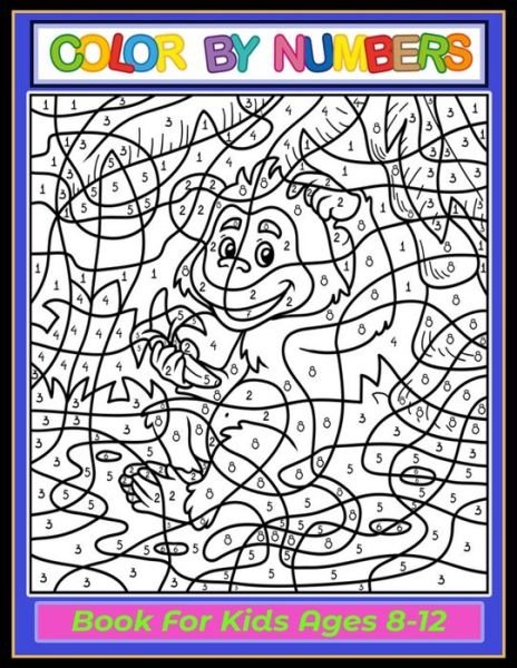 Cover for Design Hut · Color by Numbers Coloring Book for Kids Ages 8-12: Large print, Great Activity Book Gift For Kids (Paperback Bog) (2021)