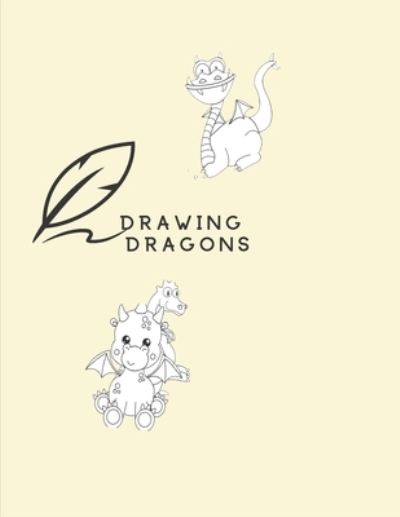 Cover for Kitdanai Viriyachaipong · Drawing Dragons (Pocketbok) (2020)