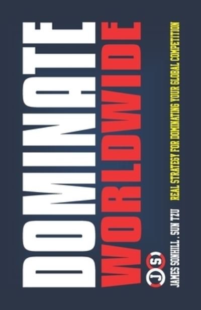 Cover for Sun Tzu · Dominate Worldwide (Paperback Book) (2021)