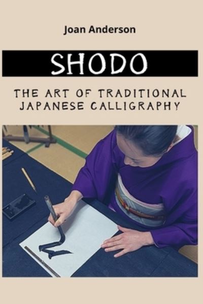 Cover for Joan Anderson · Shodo (Paperback Book) (2021)