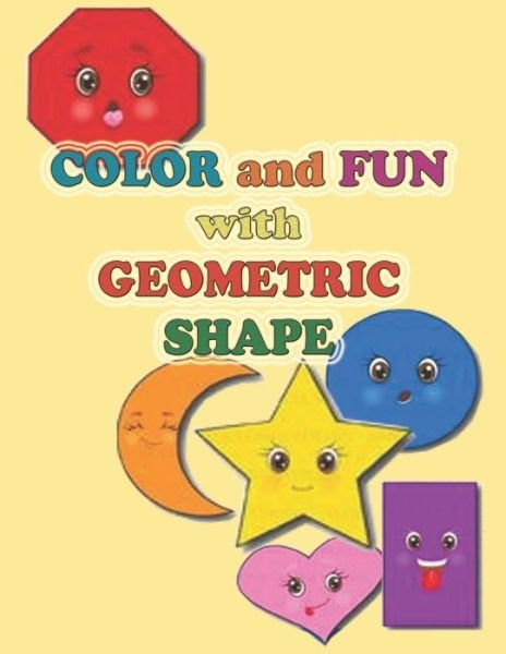 Cover for Ela Publication · Color and Fun with Geometric Shape (Taschenbuch) (2020)