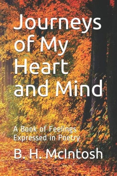 Cover for B H McIntosh · Journeys of My Heart and Mind (Paperback Bog) (2020)