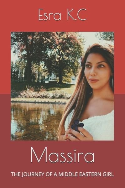 Cover for Esra K C · Journey of a Middle Eastern Girl (Paperback Book) (2020)