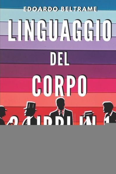 Cover for Edoardo Beltrame · Linguaggio del Corpo (Paperback Book) (2020)