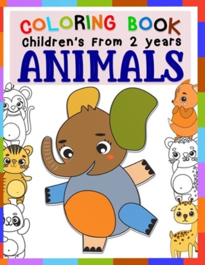 Cover for Cute Things To Color · Children's Coloring Book ANIMALS From 2 Years (Paperback Book) (2020)