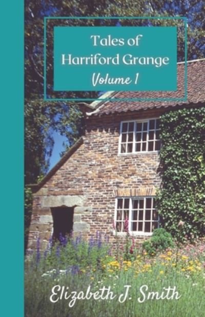 Cover for Elizabeth J Smith · Tales of Harriford Grange (Taschenbuch) (2020)